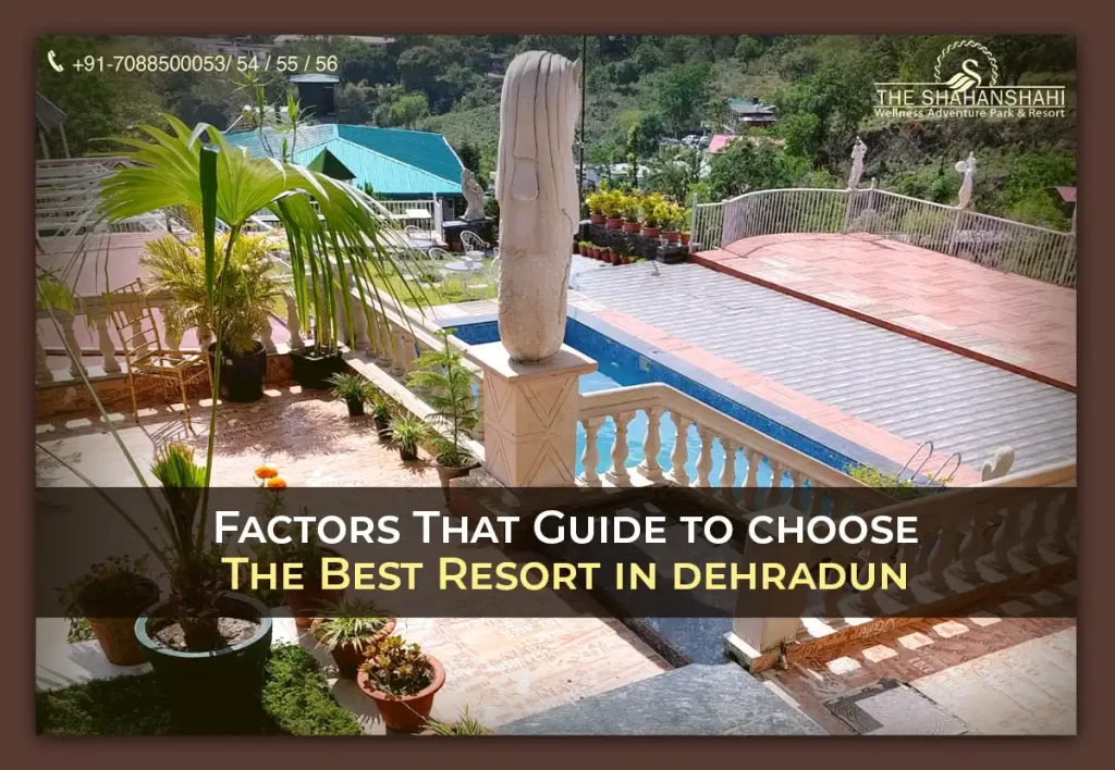 Resort in Dehradun