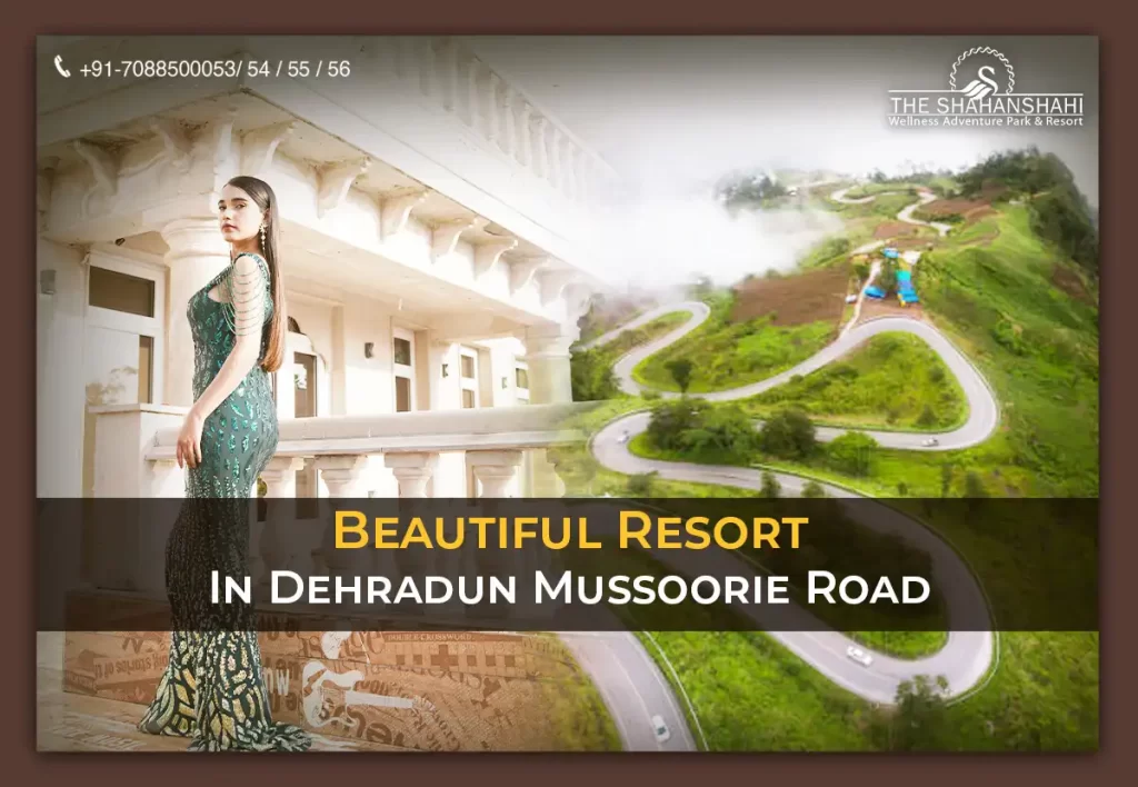 Beautiful Resort In Dehradun Mussoorie Road